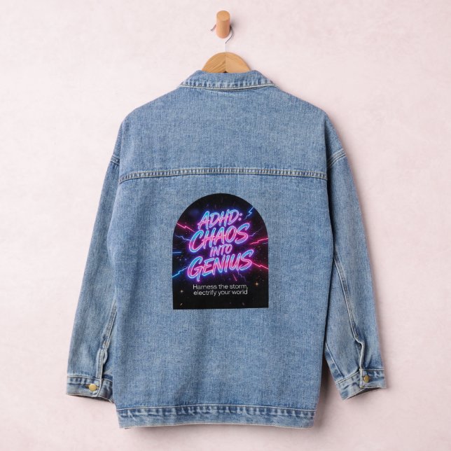 ADHD Chaos Into Genius Neon Motivational Quote  Denim Jacket (Hangar)