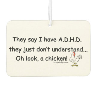 ADHD Chicken Humor Car Air Freshener