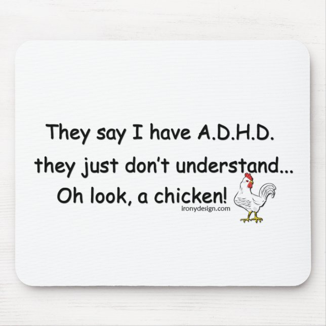 ADHD Chicken Humor Mouse Pad (Front)