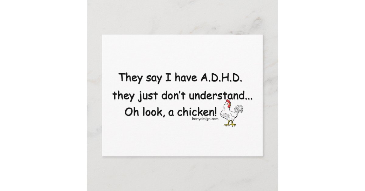 ADHD Chicken Humor Saying Postcard | Zazzle