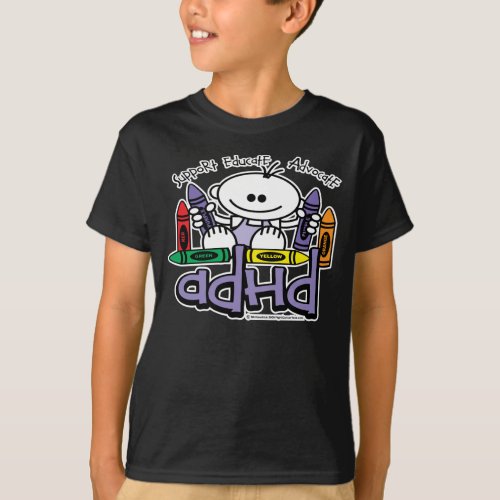 ADHD CRAYONS T_Shirt