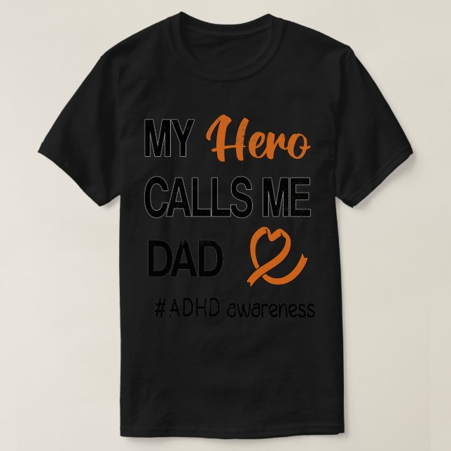 ADHD Dad Attention Deficit Disorder Awareness T-Shirt (Design Front)