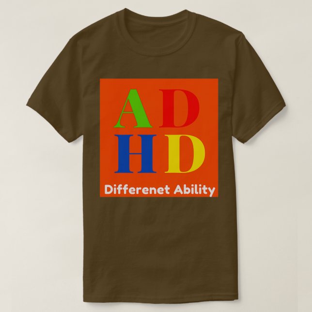 ADHD Different Ability T-Shirt (Design Front)
