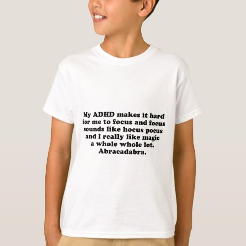ADHD Focus Hocus Pocus T_Shirt
