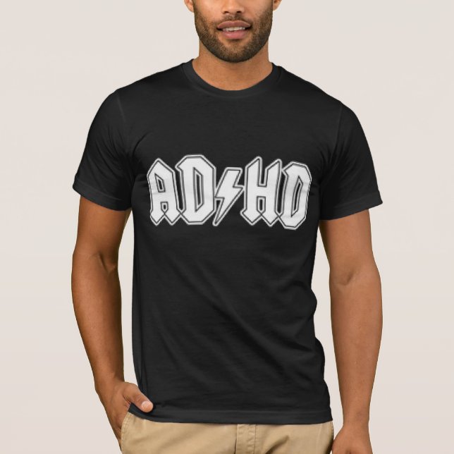 ADHD Funny Tee Shirts (Front)