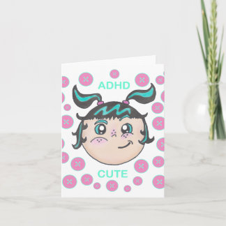 ADHD greeting card  with "ADHD Cute" illustration