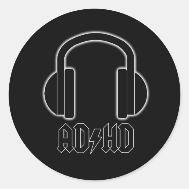 ADHD Headphones Back in Black (ACDC Parody)Sticker Classic Round Sticker (Front)