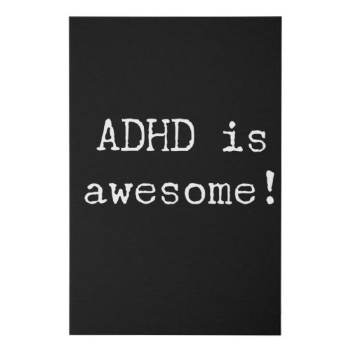 ADHD Is Awesome ADHD Awareness Faux Canvas Print