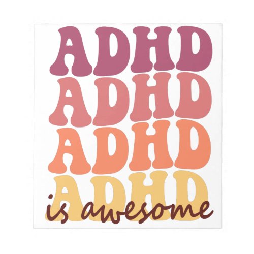 Adhd Is awesome Funny Neurodivergent Awareness Notepad