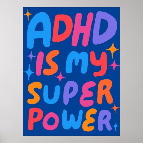 ADHD is my Superpower Colorful Fun Bubble Letters Poster