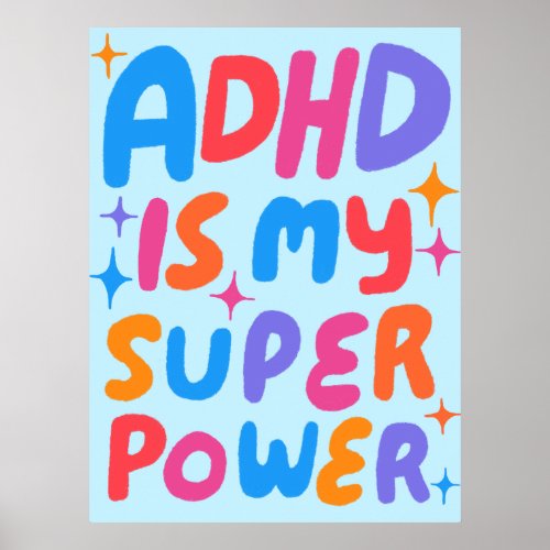 ADHD is my Superpower Colorful Fun Bubble Letters Poster