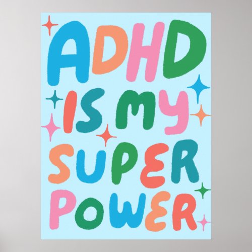 ADHD is my Superpower Colorful Fun Bubble Letters Poster