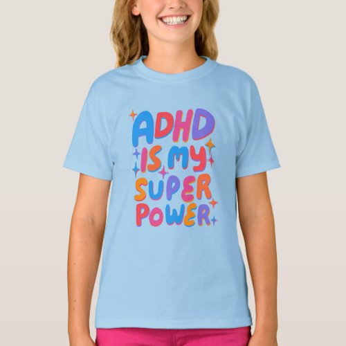 ADHD is my Superpower Colorful Fun Bubble Letters T_Shirt