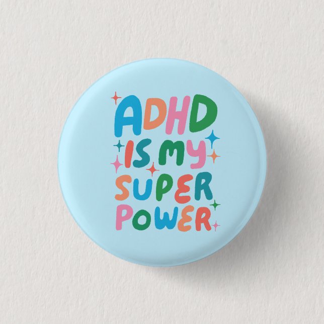 ADHD is my Superpower Fun Bubble Letters Colorful Button (Front)
