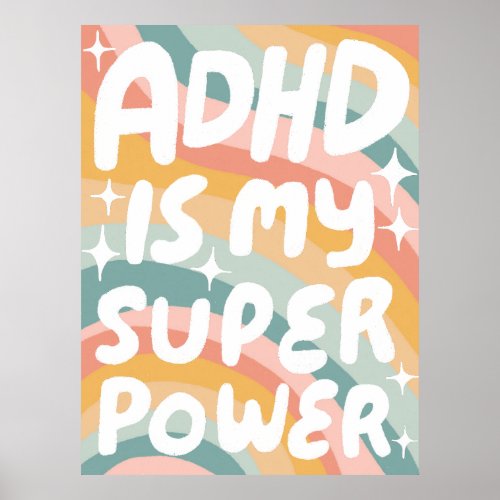 ADHD is my Superpower Fun Bubble Letters Colorful Poster