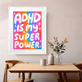 ADHD is my Superpower Fun Bubble Letters Colorful Poster