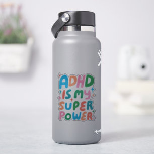 ADHD IS MY SUPERPOWER Fun Colorful Bubble Letters  Sticker
