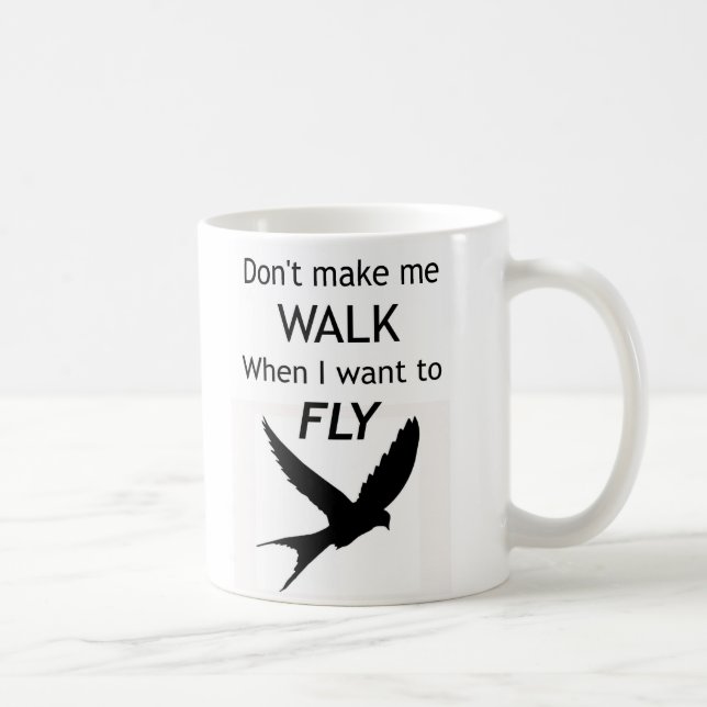 ADHD Motivational Mug - I want to FLY (Right)