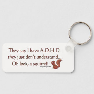 ADHD Squirrel Humor Keychain