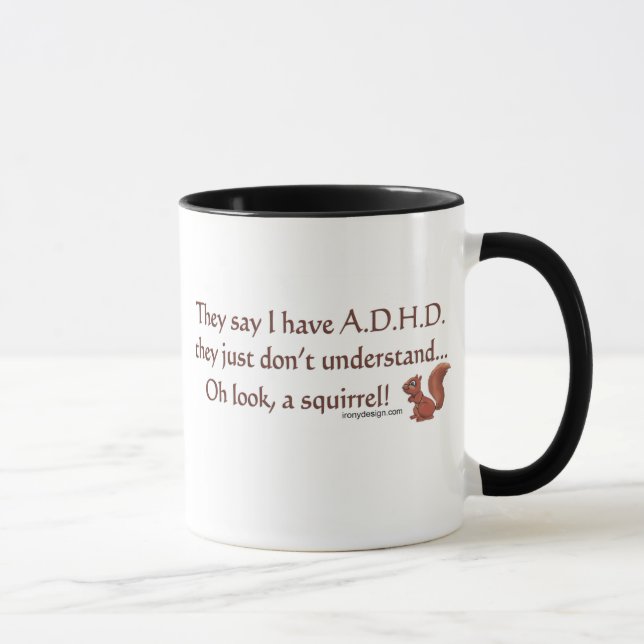 ADHD Squirrel Humor Mug (Right)