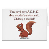 ADHD Squirrel Humor Saying (Front Horizontal)