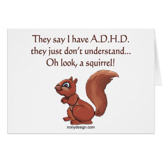 ADHD Squirrel Humor Saying Cards (Front Horizontal)
