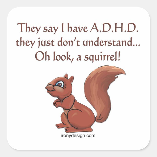 ADHD Squirrel Humor Square Sticker (Front)