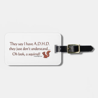 ADHD Squirrel Saying Luggage Tag