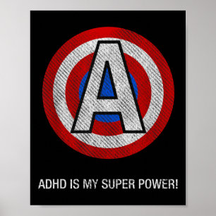 Adhd Super Power Motivational Self Esteem & Aw Poster