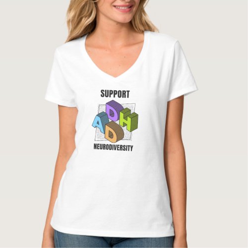 ADHD support neurodiversity T_Shirt