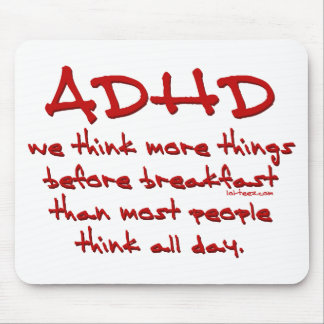 ADHD Think More Mouse Pad