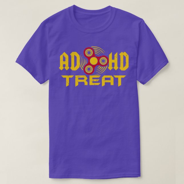ADHD Treat Fidget Spinner Funny for Men Women Kids T-Shirt (Design Front)