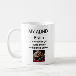 ADHD Turbocharge Brain with Bicycle Brakes Mug