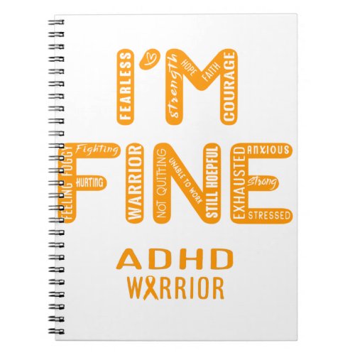 ADHD Warrior _ I AM FINE Notebook