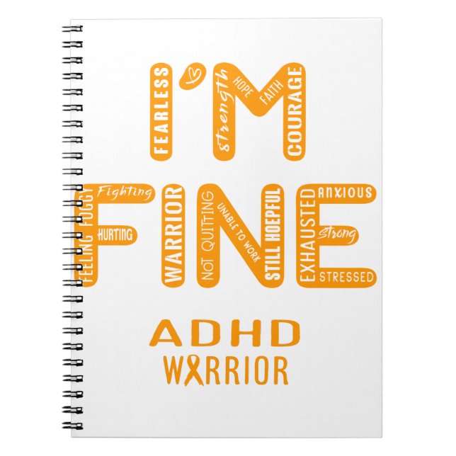 ADHD Warrior - I AM FINE Notebook (Front)