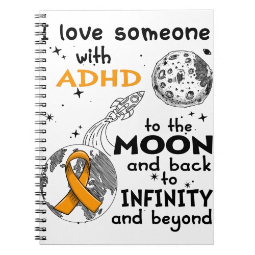 ADHDI love Someone with ADHD Awareness Notebook