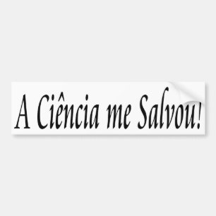 Adhesive for car Science Saved me! Bumper Sticker