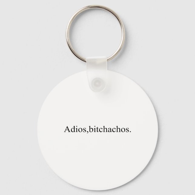 Adios Achos Funny Cinco De Mayo Party  Keychain (Front)