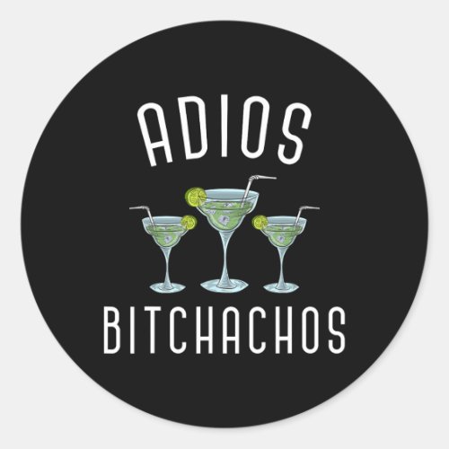 Adios Achos Funny Mexican Party Margarita Cinco De Classic Round Sticker