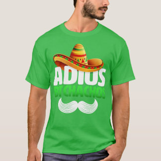 adios bitchachos funny T-Shirt