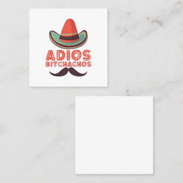 Adios Bitchachos Sombrero Retro Cinco De Mayo Square Business Card (Front/Back)