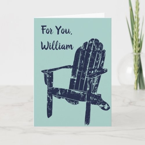 Adirondack Chair Custom Message Any Occasion Card