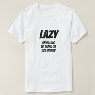 Adjective: Lazy T-Shirt