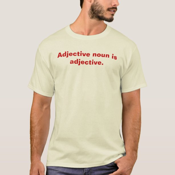 Men's Adjectives Clothing & Apparel Zazzle