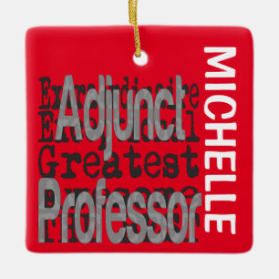 Adjunct Professor Extraordinaire CUSTOM Ceramic Ornament