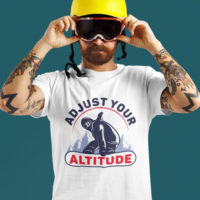 Adjust Your Altitude T-Shirt (Creator Uploaded)