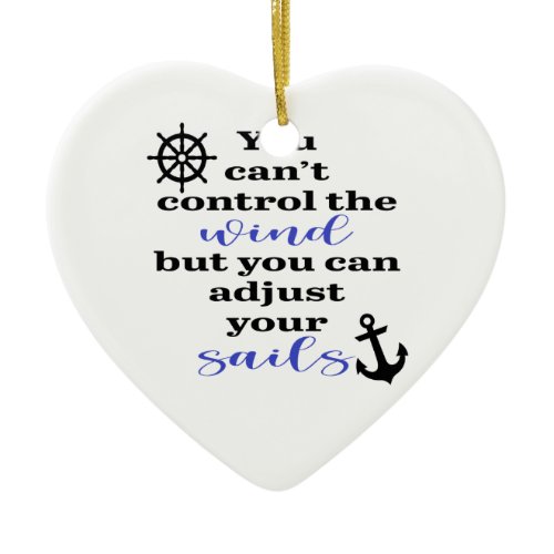 ADJUST YOUR SAILS ANCHOR AND WHEE CERAMIC ORNAMENT