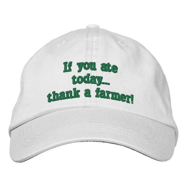 adjustable baseball cap, with farming quote. embroidered baseball hat (Front)