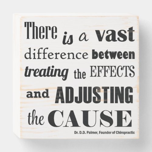 Adjusting The Cause Palmer Quote Chiropractic Wood Wooden Box Sign