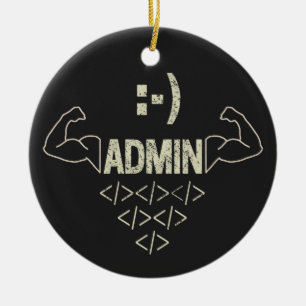 Admin Administrator IT Sysadmin Computer Scientist Ceramic Ornament